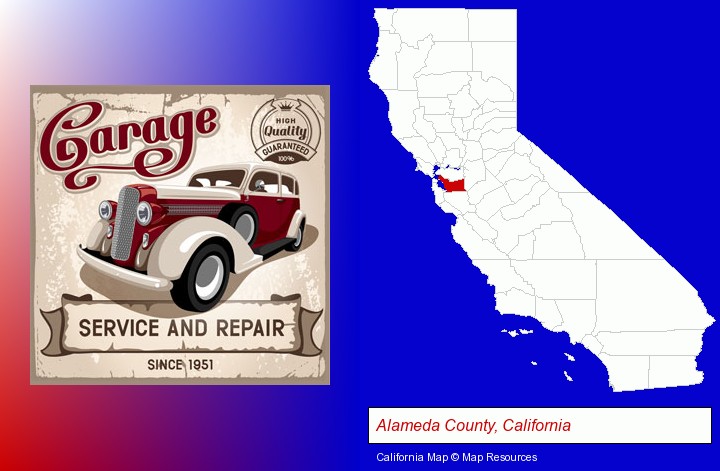 an auto service and repairs garage sign; Alameda County, California highlighted in red on a map