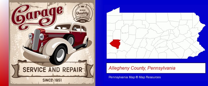 an auto service and repairs garage sign; Allegheny County, Pennsylvania highlighted in red on a map