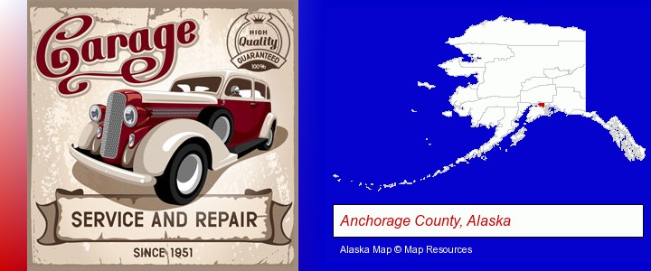 an auto service and repairs garage sign; Anchorage County, Alaska highlighted in red on a map