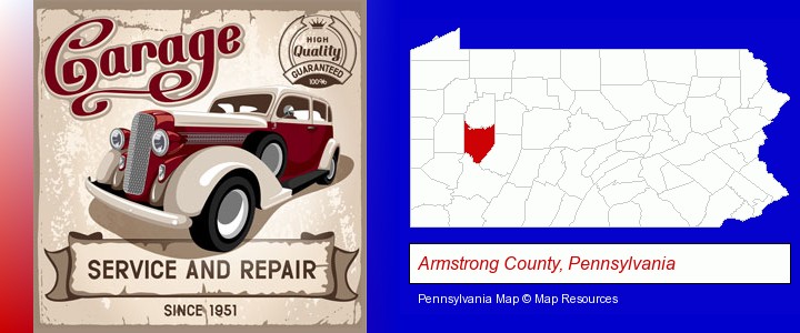 an auto service and repairs garage sign; Armstrong County, Pennsylvania highlighted in red on a map