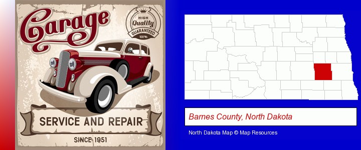 an auto service and repairs garage sign; Barnes County, North Dakota highlighted in red on a map