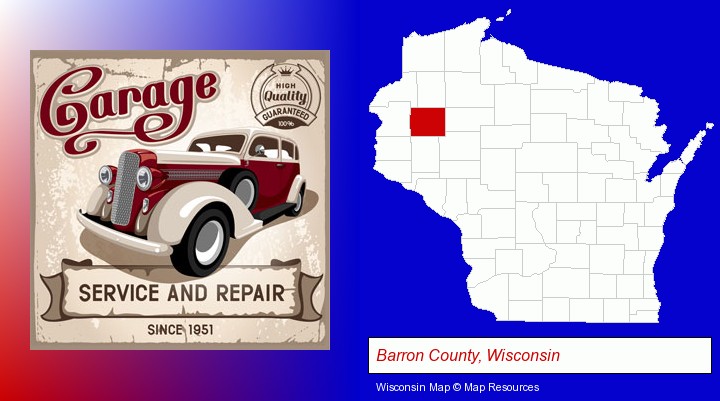 an auto service and repairs garage sign; Barron County, Wisconsin highlighted in red on a map