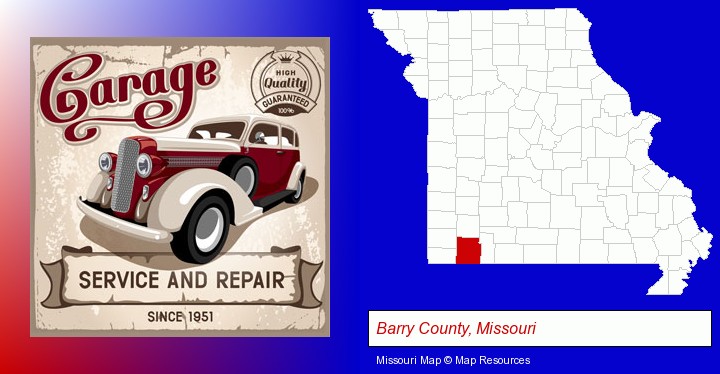 an auto service and repairs garage sign; Barry County, Missouri highlighted in red on a map