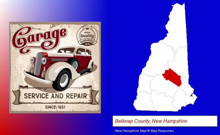 an auto service and repairs garage sign; Belknap County, New Hampshire highlighted in red on a map