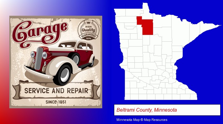 an auto service and repairs garage sign; Beltrami County, Minnesota highlighted in red on a map