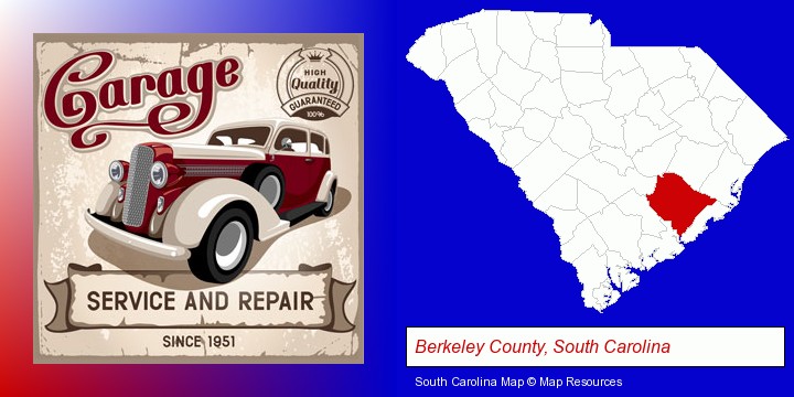 an auto service and repairs garage sign; Berkeley County, South Carolina highlighted in red on a map