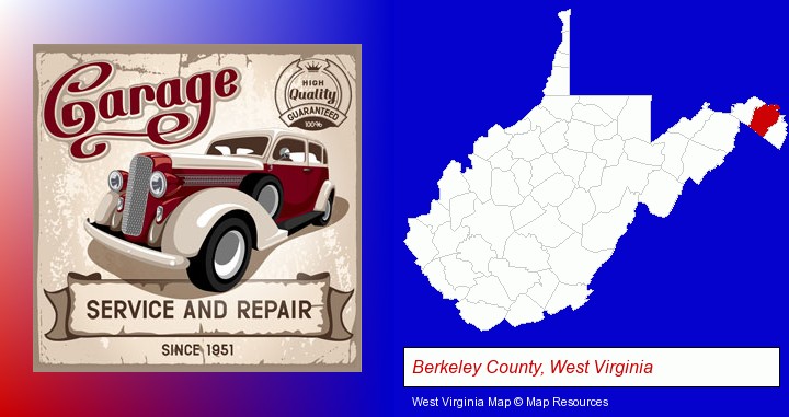 an auto service and repairs garage sign; Berkeley County, West Virginia highlighted in red on a map