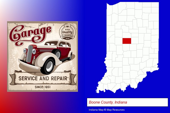 an auto service and repairs garage sign; Boone County, Indiana highlighted in red on a map
