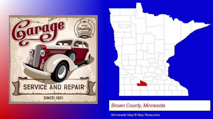 an auto service and repairs garage sign; Brown County, Minnesota highlighted in red on a map