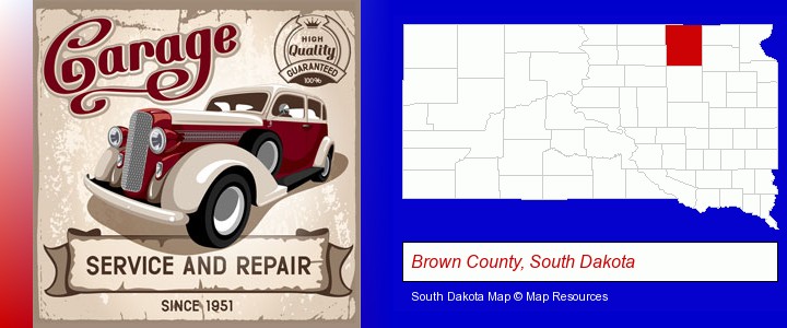 an auto service and repairs garage sign; Brown County, South Dakota highlighted in red on a map
