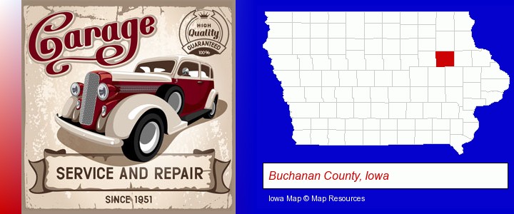 an auto service and repairs garage sign; Buchanan County, Iowa highlighted in red on a map