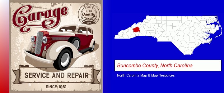 an auto service and repairs garage sign; Buncombe County, North Carolina highlighted in red on a map