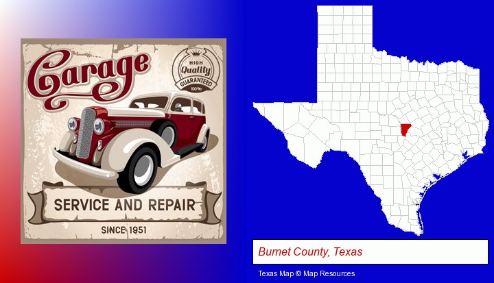 an auto service and repairs garage sign; Burnet County, Texas highlighted in red on a map