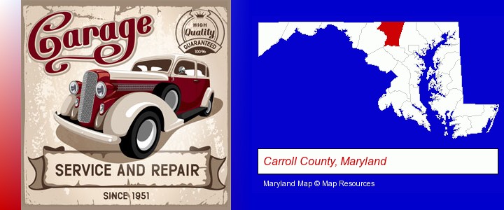 an auto service and repairs garage sign; Carroll County, Maryland highlighted in red on a map