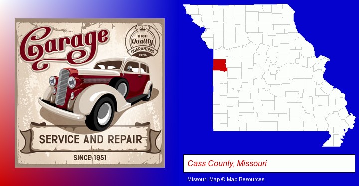 an auto service and repairs garage sign; Cass County, Missouri highlighted in red on a map