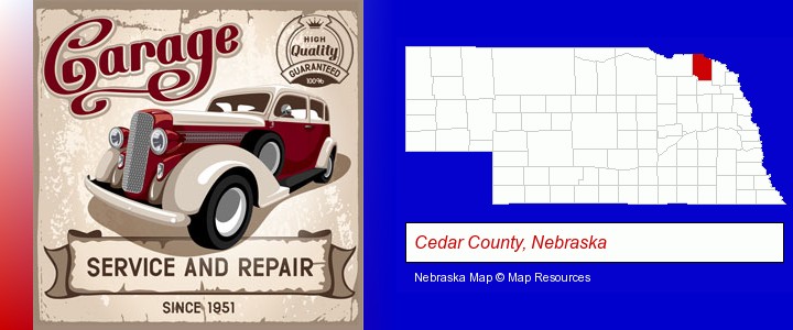 an auto service and repairs garage sign; Cedar County, Nebraska highlighted in red on a map