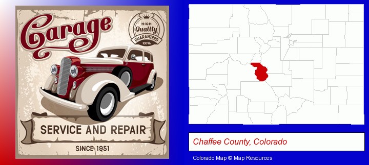 an auto service and repairs garage sign; Chaffee County, Colorado highlighted in red on a map