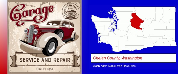 an auto service and repairs garage sign; Chelan County, Washington highlighted in red on a map