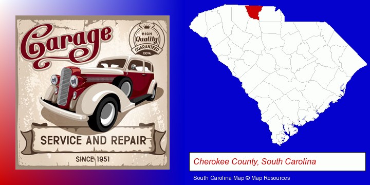 an auto service and repairs garage sign; Cherokee County, South Carolina highlighted in red on a map