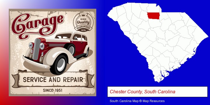 an auto service and repairs garage sign; Chester County, South Carolina highlighted in red on a map