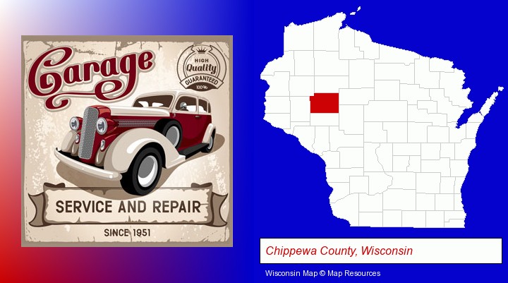 an auto service and repairs garage sign; Chippewa County, Wisconsin highlighted in red on a map
