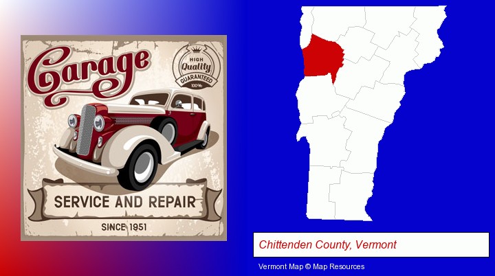 an auto service and repairs garage sign; Chittenden County, Vermont highlighted in red on a map