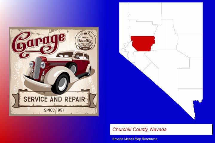 an auto service and repairs garage sign; Churchill County, Nevada highlighted in red on a map