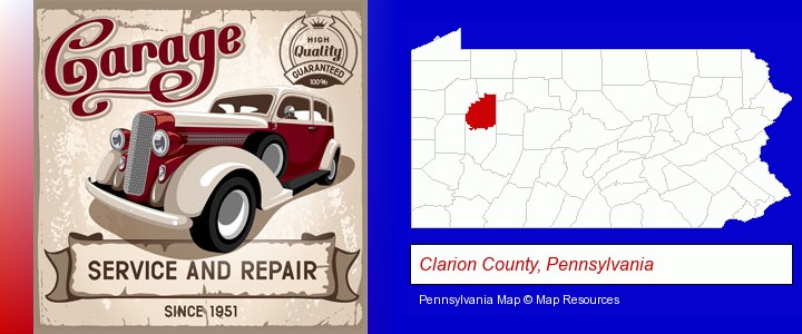 an auto service and repairs garage sign; Clarion County, Pennsylvania highlighted in red on a map