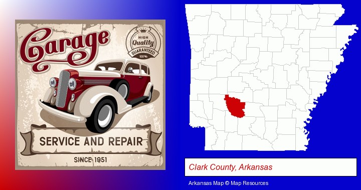 an auto service and repairs garage sign; Clark County, Arkansas highlighted in red on a map