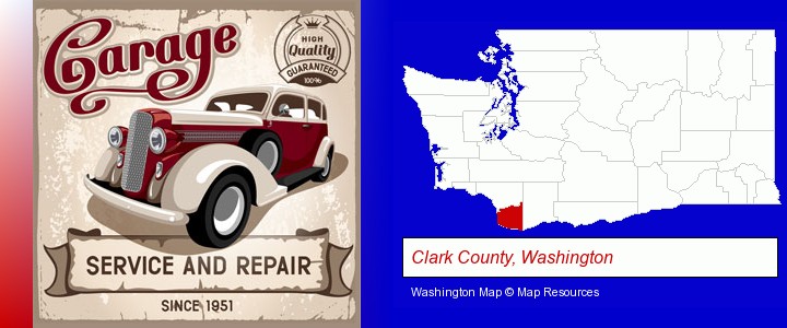 an auto service and repairs garage sign; Clark County, Washington highlighted in red on a map
