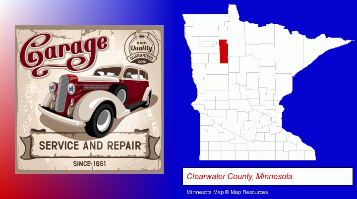 an auto service and repairs garage sign; Clearwater County, Minnesota highlighted in red on a map