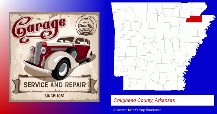 an auto service and repairs garage sign; Craighead County, Arkansas highlighted in red on a map