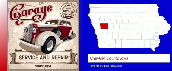 an auto service and repairs garage sign; Crawford County, Iowa highlighted in red on a map