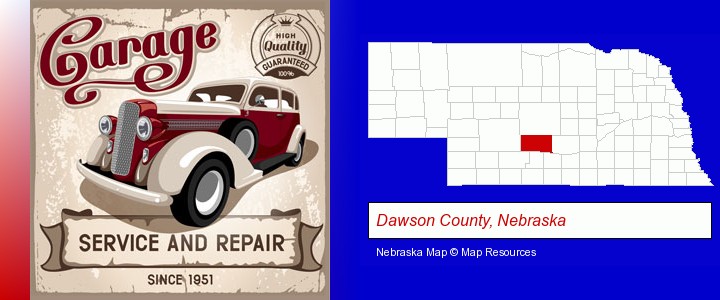 an auto service and repairs garage sign; Dawson County, Nebraska highlighted in red on a map