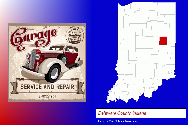 an auto service and repairs garage sign; Delaware County, Indiana highlighted in red on a map