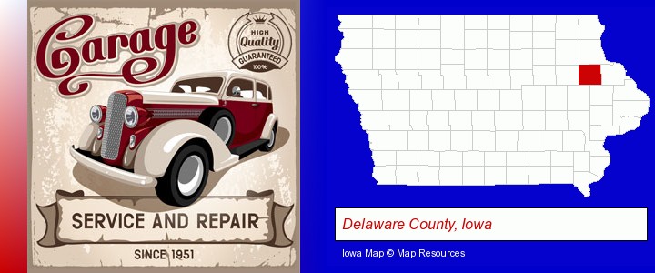 an auto service and repairs garage sign; Delaware County, Iowa highlighted in red on a map