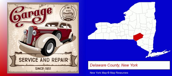 an auto service and repairs garage sign; Delaware County, New York highlighted in red on a map