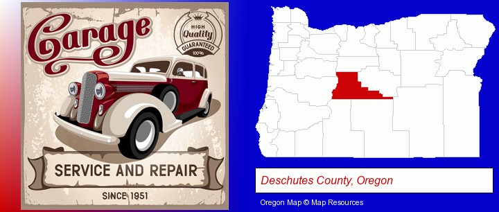 an auto service and repairs garage sign; Deschutes County, Oregon highlighted in red on a map