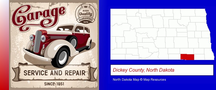 an auto service and repairs garage sign; Dickey County, North Dakota highlighted in red on a map