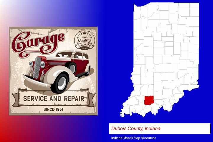 an auto service and repairs garage sign; Dubois County, Indiana highlighted in red on a map