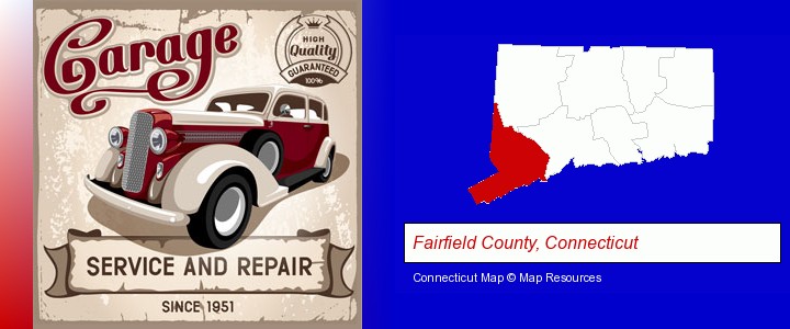 an auto service and repairs garage sign; Fairfield County, Connecticut highlighted in red on a map