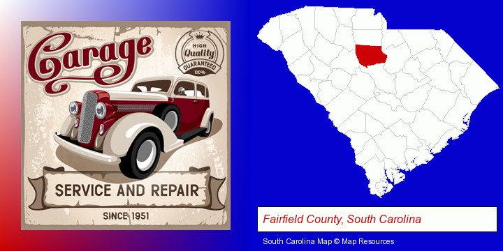 an auto service and repairs garage sign; Fairfield County, South Carolina highlighted in red on a map