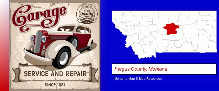 an auto service and repairs garage sign; Fergus County, Montana highlighted in red on a map