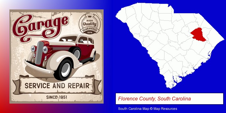 an auto service and repairs garage sign; Florence County, South Carolina highlighted in red on a map