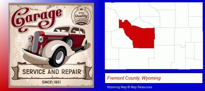 an auto service and repairs garage sign; Fremont County, Wyoming highlighted in red on a map