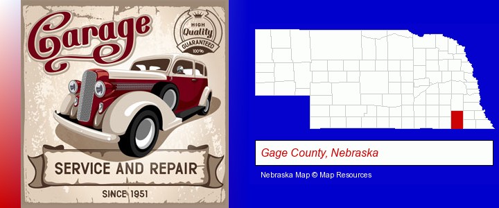 an auto service and repairs garage sign; Gage County, Nebraska highlighted in red on a map