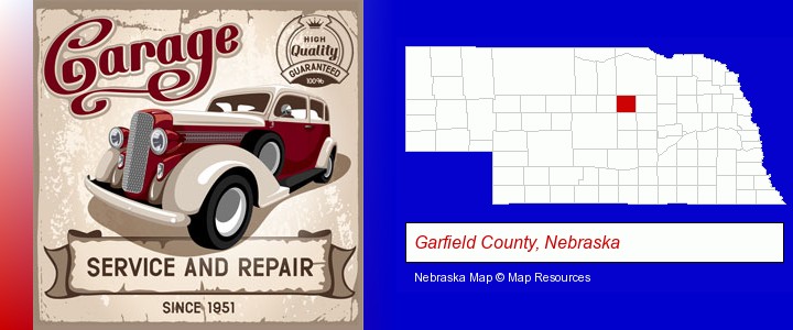 an auto service and repairs garage sign; Garfield County, Nebraska highlighted in red on a map