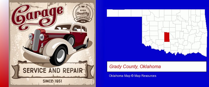 an auto service and repairs garage sign; Grady County, Oklahoma highlighted in red on a map