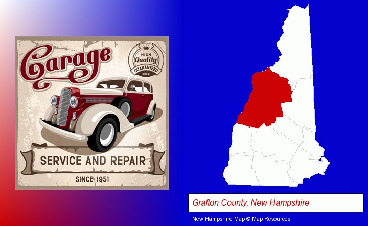 an auto service and repairs garage sign; Grafton County, New Hampshire highlighted in red on a map
