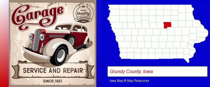 an auto service and repairs garage sign; Grundy County, Iowa highlighted in red on a map